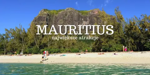 Mauritius: czy warto? Piękna plaża, turkusowa woda i majestatyczna góra Le Morne. Rajskie wakacje czekają!
