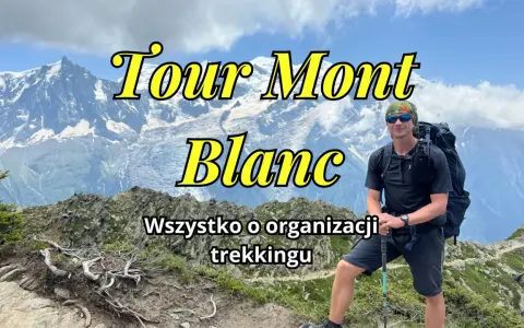 Mężczyzna z plecakiem i kijkami trekkingowymi na tle gór, przygotowuje się do Tour de Mont Blanc.